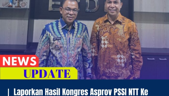 Laporkan Hasil Kongres Asprov PSSI NTT Ke Pemkab Ende, Ketua Askab : Ende Siap Jadi Tuan Rumah liga IV ETMC ke XXXIV