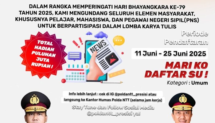 Menyongsong Hari Bhayangkara ke-79, Polda NTT Gelar Lomba Konten Kreatif dan Karya Tulis Berhadiah Puluhan Juta Rupiah